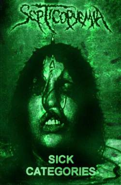 Septicopyemia : Sick Categories